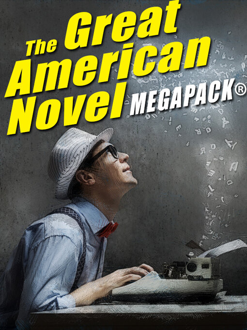 Title details for The Great American Novel by Stephen Vincent - Available